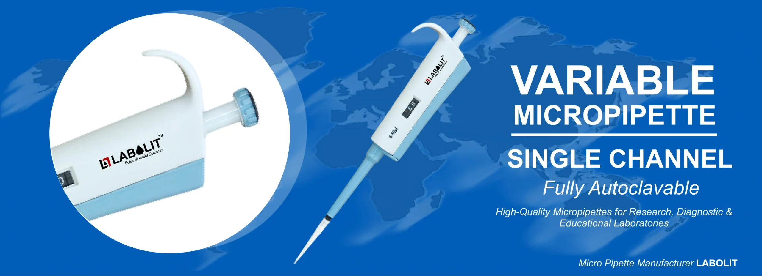 LABOLIT Private Limited offers fully autoclavable fixed and variable micropipettes from 0.1 µL to 10 mL with precision and accuracy.